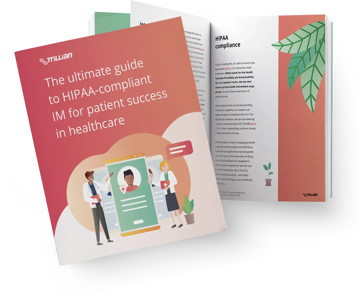 HIPAA compliant IM for patient success in healthcare